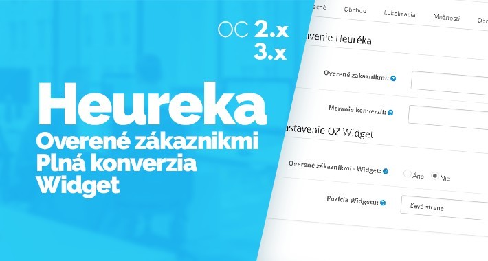 Heureka Dual - Overené zákazníkmi, Konverzia, Widget, OC2.x-3.x