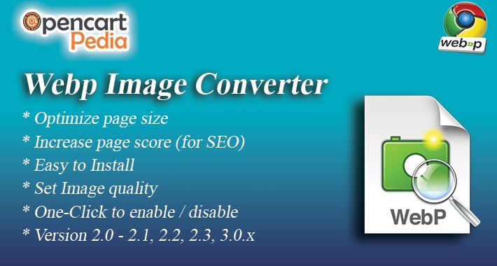 Opencart - WebP Image  OCMOD Version 2.x, 3.x Journal 3