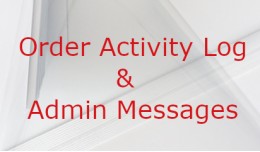 Order Activity History and Messaging