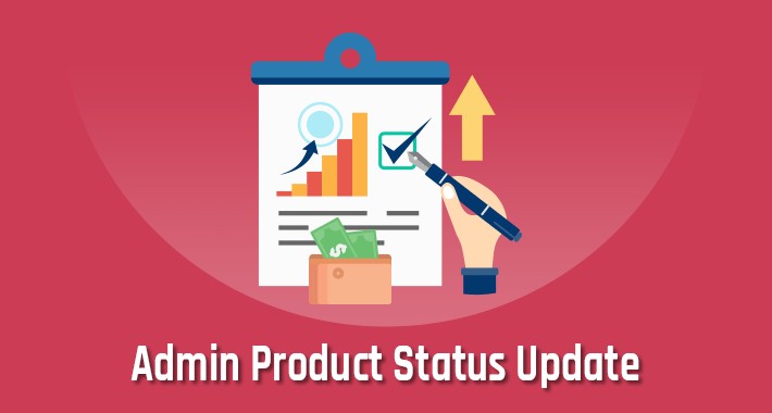 Admin Product Status Update