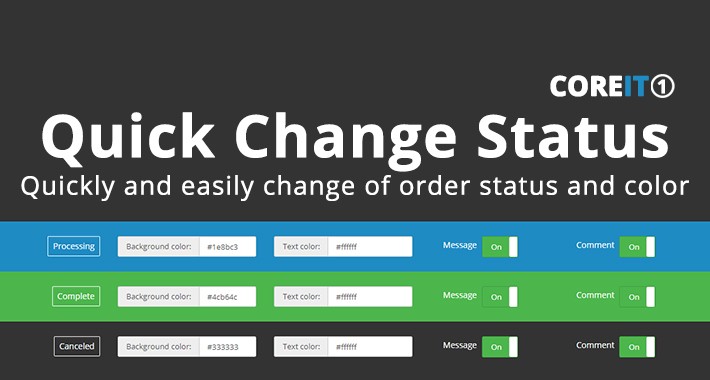 Quick Change Status