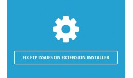 Fix FTP Issues on Extension Installer