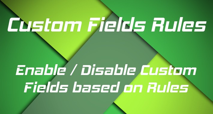 Custom Fields Rules extension for Opencart 3