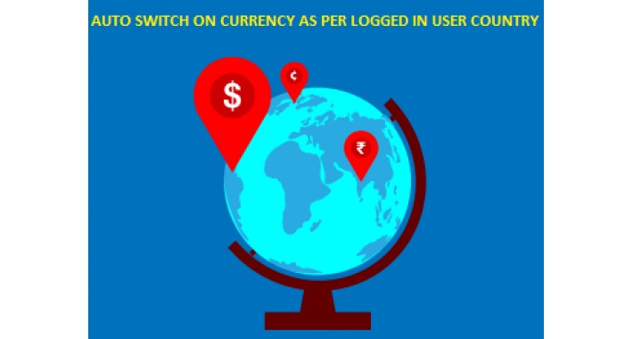 Auto Switch on Currency as per Logged in User Country