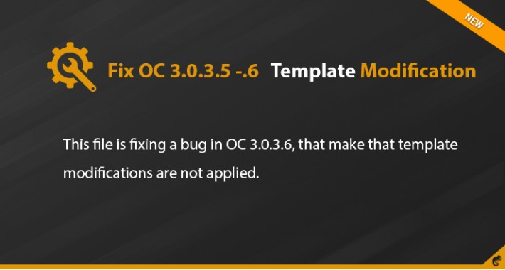 Fix OC 3.0.3.5 - 3.0.3.6 Template Modification