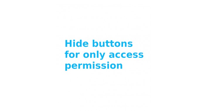 Hide buttons for only access permission