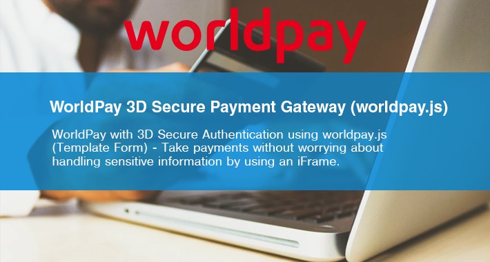 WorldPay 3DS (3D Secure + iFrame)