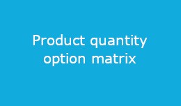 Product Quantity Option Matrix Table