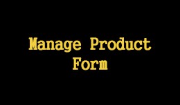 Manage Product Form
