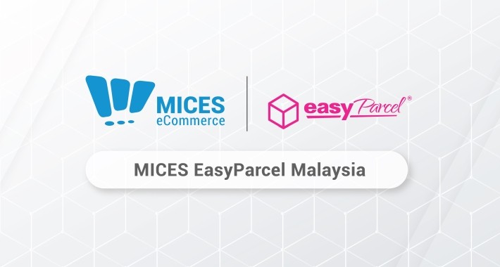MICES EasyParcel Malaysia
