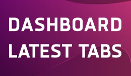Dashboard Latest Tabs