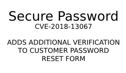 Secure Password CVE-2018-13067