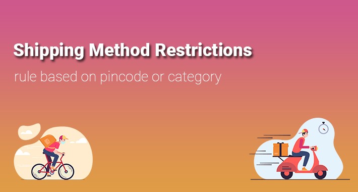 Shipping Method Restrictions based on Pincode or Category