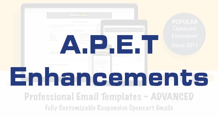 A.P.E.T Enhancements