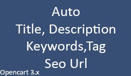 Auto Meta Title, Keywords, Description, Tags, Se..