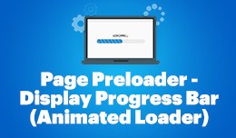 Page Preloader - Display Progress Bar (Animated ..