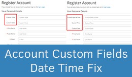 Account Custom Fields Date Time Fix