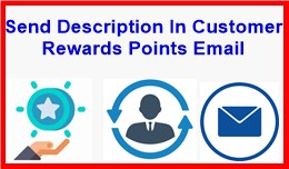 Send Description In Customer Rewards Points Email