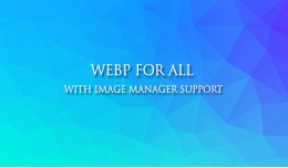 WebP for ALL