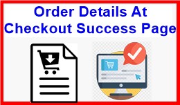 Order Details At Checkout Success Page