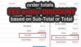 Discount and/or Fee based on Sub-Total or Total ..
