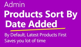 Admin : Product Sort By Date Added ( By Default)