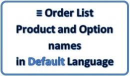 Order List  Product and Option Names in Default ..