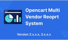 Opencart Multi Vendor Report System