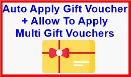 Auto Apply Gift Voucher + Allow To Apply Multi G..
