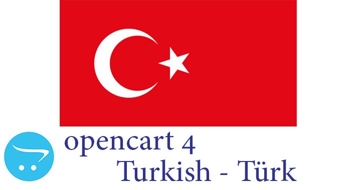 Opencart 4.X - Full Language Pack - Turkish Türk