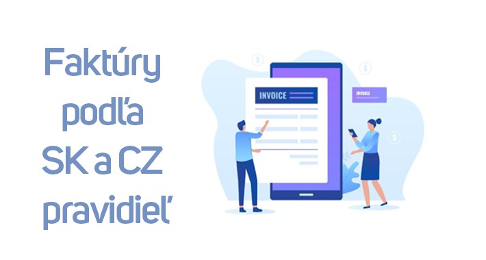 Faktúry podľa SK a CZ pravidieľ