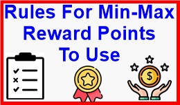 Rules For Min-Max Reward Points To Use