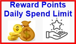 Reward Points Daily Spend Limit