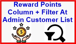 Reward Points Column + Filter At Admin Customer ..