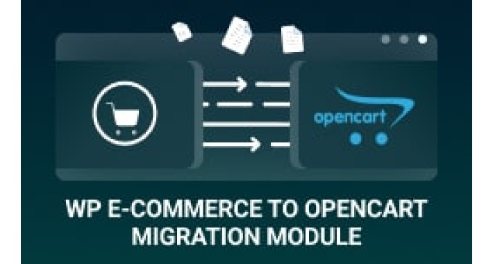 Cart2Cart: WP e-Commerce to OpenCart Migration Module