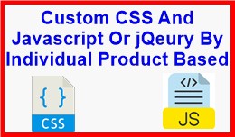 Custom CSS And Javascript By Individual Product ..