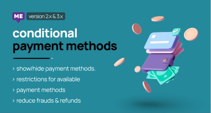 Conditional Payment Methods
