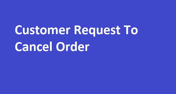 Order Cancellation Request