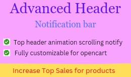Advanced Header Notification bar for Opencart v3xx