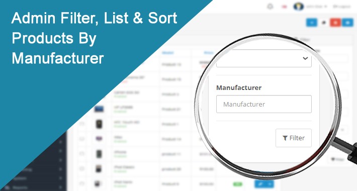 Admin Filter, List & Sort Products By Manufacturer