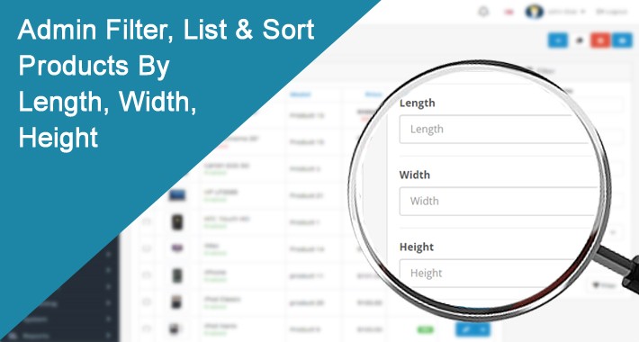 Admin Filter, List & Sort Products By Length, Width, Height