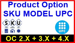 Product Option SKU MODEL UPC