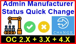 Admin Manufacturer Status Quick Change