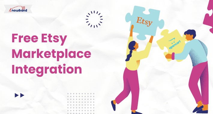 Opencart Etsy Marketplace Integration - Free Extension