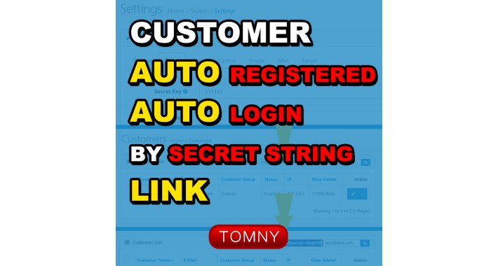 Customer Auto Registered and Login by Secret String Link