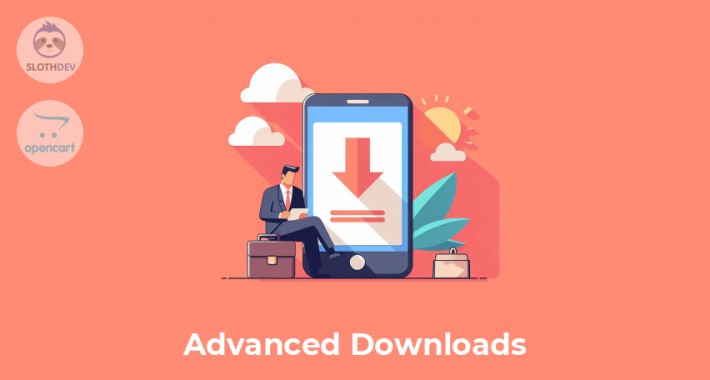 Advanced Downloads