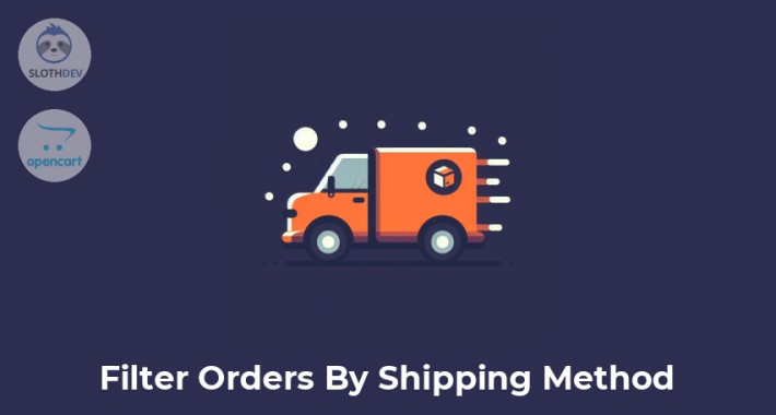 Filter Orders By Shipping Method