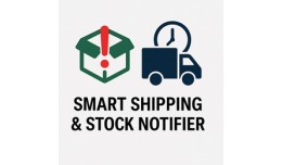 Smart Shipping & Stock Notifier