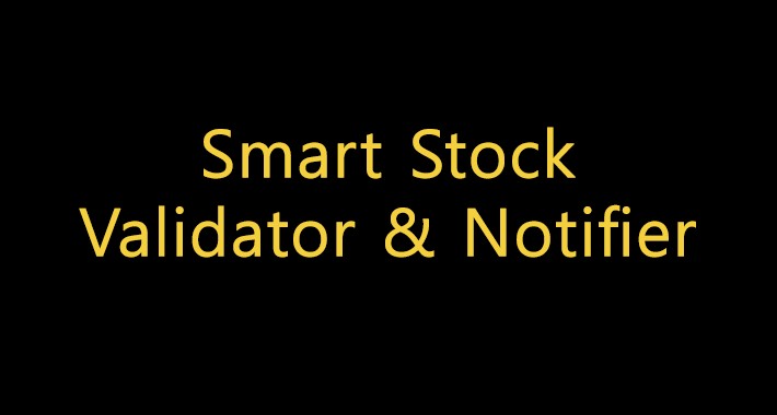 Smart Stock Validator & Notifier