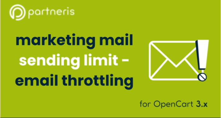 Marketing Mail Sending Limit (Email Throttling) for OpenCart 3.x